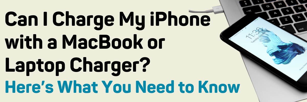Can I Charge My Iphone With Mac Charger