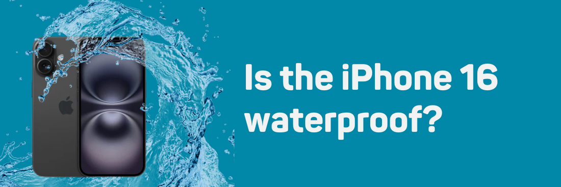 Is the iPhone 16 Waterproof?