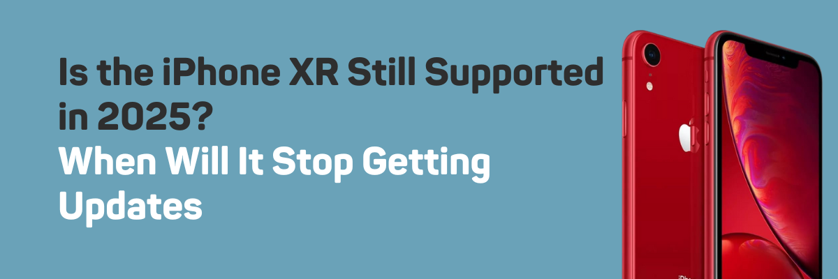 Is the iPhone XR still supported in 2026?